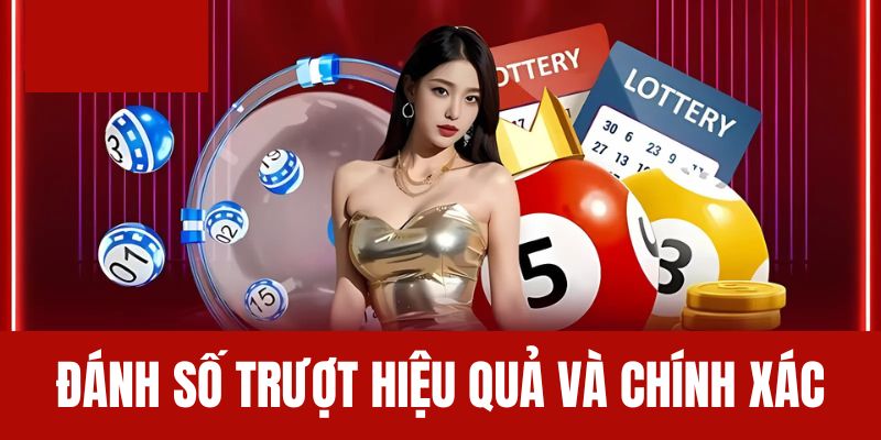 Đánh số trượt hiệu quả và thắng lớn mỗi ngày