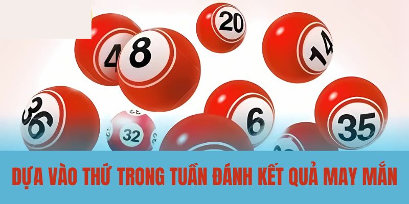 Dựa vào các thứ chọn kết quả số trượt dễ dàng